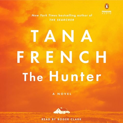 The Hunter by Tana FrenchAudiobook