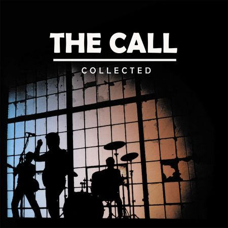 The Call - Collected (2019)