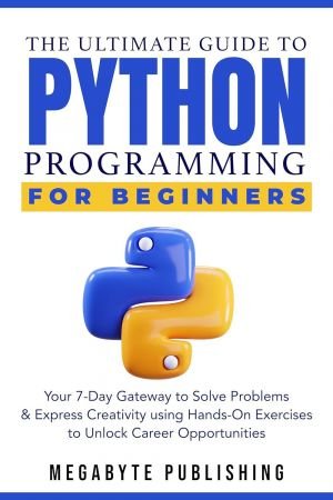 The Ultimate Guide to Python Programming for Beginners (EPUB)