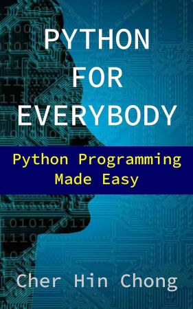 Python For Everybody: Python Programming Made Easy (PDF)