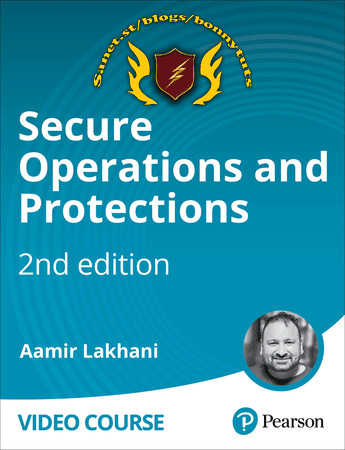 Secure Operations And Protections, 2nd Edition