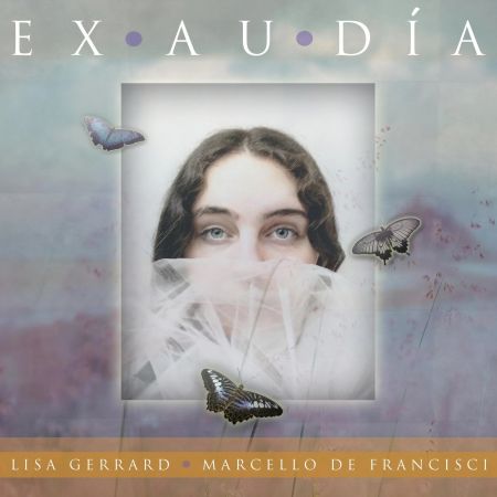 Lisa Gerrard &amp; Marcello De Francisci - Exaudia (2022)