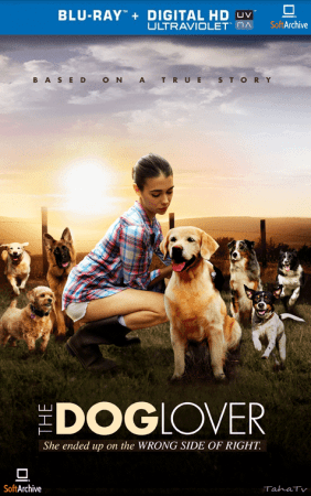 The Dog Lover 2016 BluRay 1080p DTS-HD MA 5.1 AVC REMUX-FraMeSToR