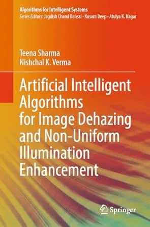 Artificial Intelligent Algorithms for Image Dehazing and Non-Uniform ...