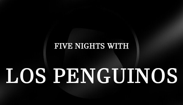 Five Nights With Los Penguinos-TENOKE