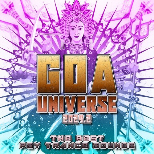 Various Artists - GOA Universe 2024.2 The Best Psy Trance Sounds (2024) MP3