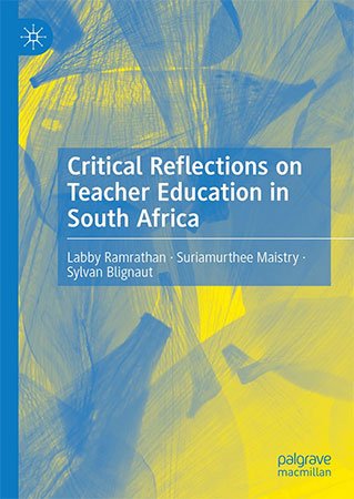 Critical Reflections on Teacher Education in South Africa