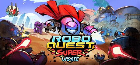 Roboquest Update v1.3.0-TENOKE