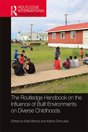 The Routledge Handbook on the Influence of Built Environments on Diverse Childhoods (ePUB)