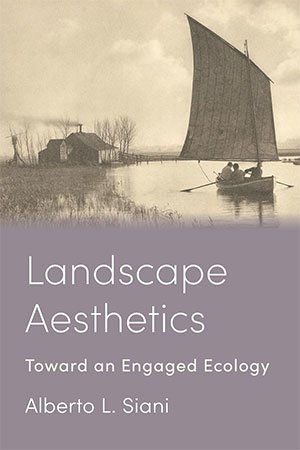 Landscape Aesthetics: Toward an Engaged Ecology (ePUB)