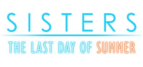 Sisters Last Day of Summer-TENOKE