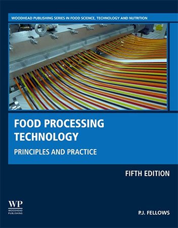 Food Processing Technology: Principles and Practice, 5th Edition