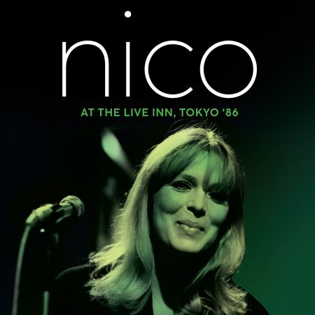 Nico - At the Live Inn, Tokyo '86 (2024)