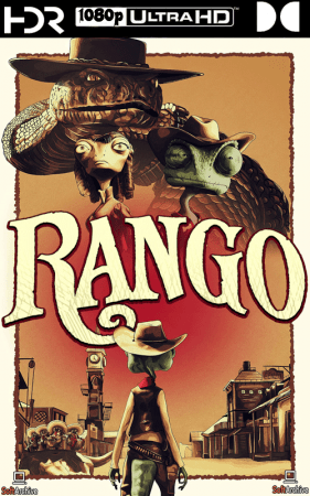 Rango 2011 UHD BluRay 1080p DDP 5 1 DoVi HDR x265-SM737