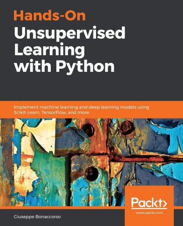 Hands-On Unsupervised Learning with Python (True)