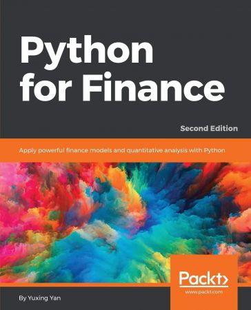 Python for Finance: Apply powerful finance models and quantitative analysis with Python, 2nd Edition