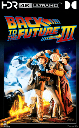 Back to the Future Part III 1990 2160p UHD BluRay x265 DV HDR10 TrueHD Atmos 7.1 W4NK3R