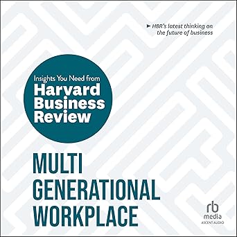Multigenerational Workplace: The Insights You Need from Harvard Business ReviewAudiobook
