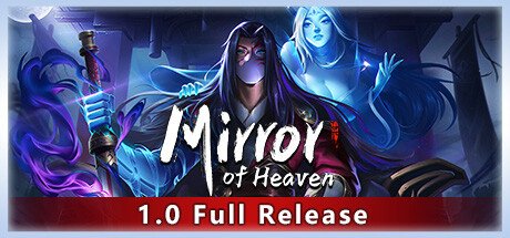 Mirror of Heaven Update v1.2-TENOKE