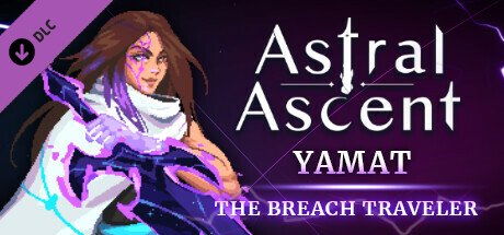 Astral Ascent Yamat the Breach Traveler-TENOKE
