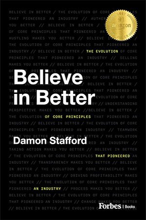 Believe in Better: The Evolution of Core Principles that Pioneered an Industry