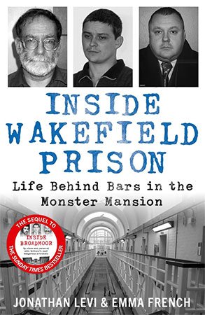 Inside Wakefield Prison: Life Behind Bars in the Monster Mansion
