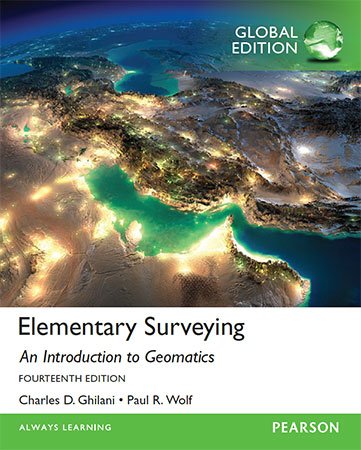 Elementary Surveying: An Introduction to Geomatics, 14th Global Edition