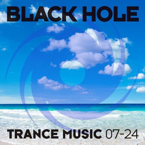 VA - Black Hole Trance Music 07-24 (2024)