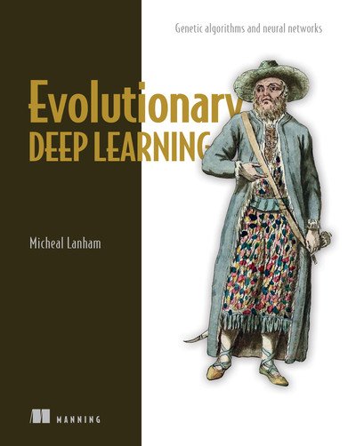 Evolutionary Deep Learning: Genetic algorithms and neural networksAudiobook