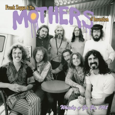 Frank Zappa &amp; The Mothers Of Invention - Whisky a Go Go, 1968 (2024)[CD-Rip]