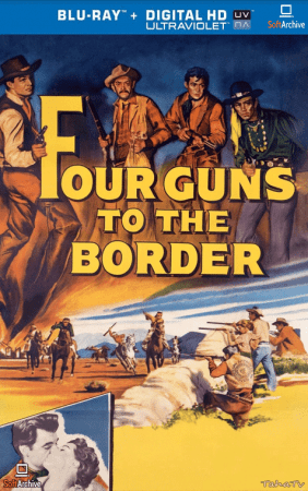 Four Guns To The Border 1954 1080p BluRay HEVC x265-SUP3R