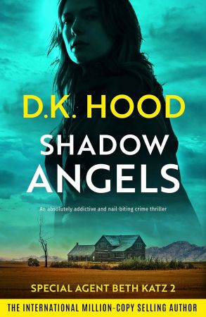 D.K. Hood - Shadow Angels (Detective Beth Katz Book 2)