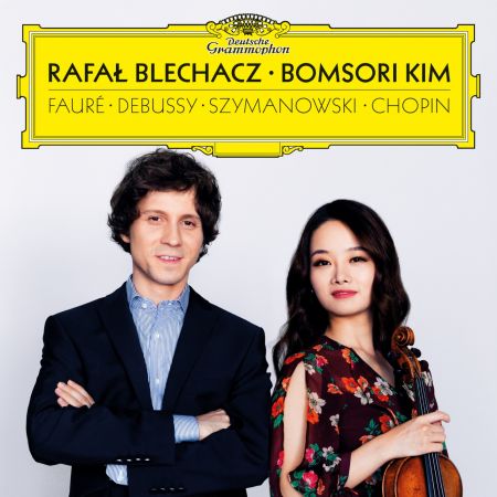 Rafal Blechacz &amp; Bomsori Kim - Debussy, Faure, Szymanowski, Chopin (2019)[CD-Rip]