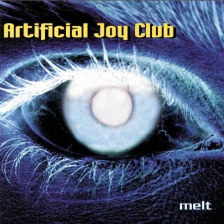 Artificial Joy Club - Melt (1997)