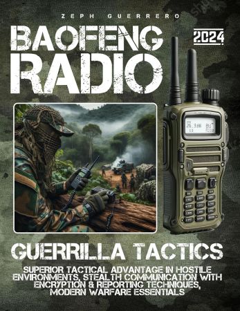 The Baofeng Radio Guerrilla Tactics