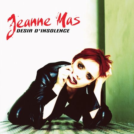 Jeanne Mas - Desir d'insolence (Remastered) (2000/2024)