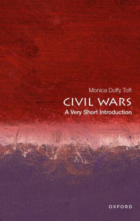 Civil Wars: A Very Short Introduction (Very Short Introductions)