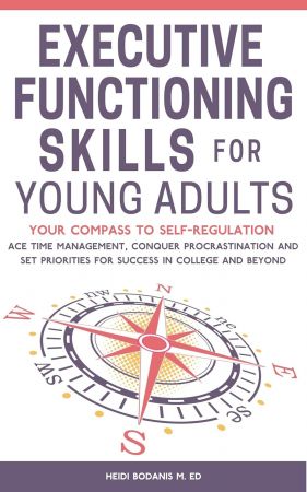 Executive Functioning Skills for Young Adults