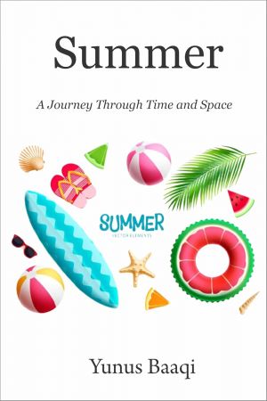 Summer: A Journey Through Time and Space