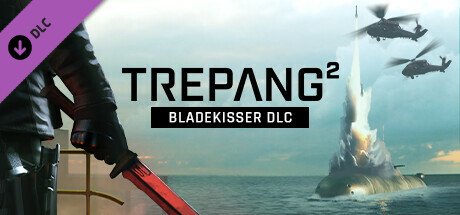 Trepang2 Bladekisser-RUNE