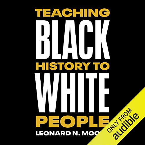 Teaching Black History to White PeopleAudiobook
