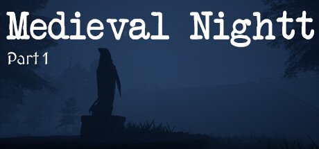 Medieval Nightt Part 1-TENOKE