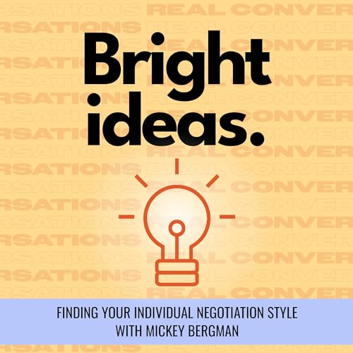Finding Your Individual Negotiation StyleAudiobook