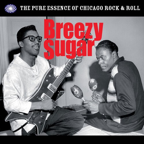 VA - Breezy Sugar The Pure Essence Of Chicago Rock and Roll (2014) FLAC