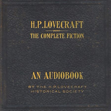 The Complete Fiction of H.P. Lovecraft (Audiobook)