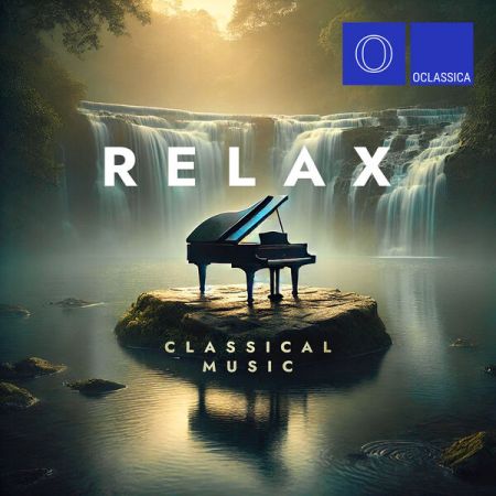 Various Artists - Relax Classical Music (2024)
