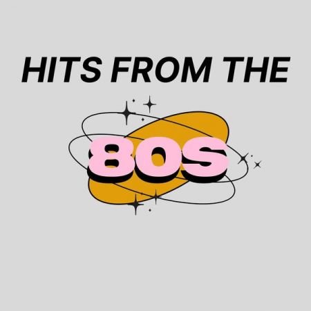 Various Artists - Hits from the 80s (2024)
