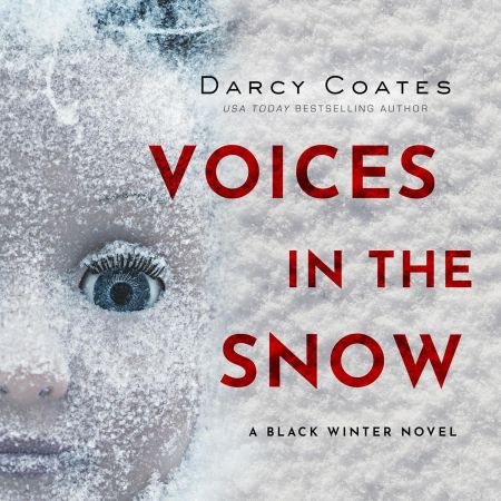 Voices in the Snow: Black Winter, Book 1Audiobook