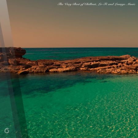 Various Artists - The Very Best of Chillout, Lo-Fi and Lounge Music (2024)