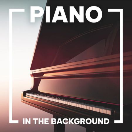 Various Artists - Piano In The Background (2024)